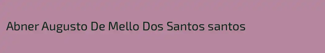 Abner Augusto De Mello Dos Santos santos